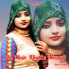 About Dil Main Khatke Mewati Song